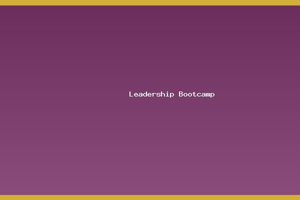 Leadership Bootcamp